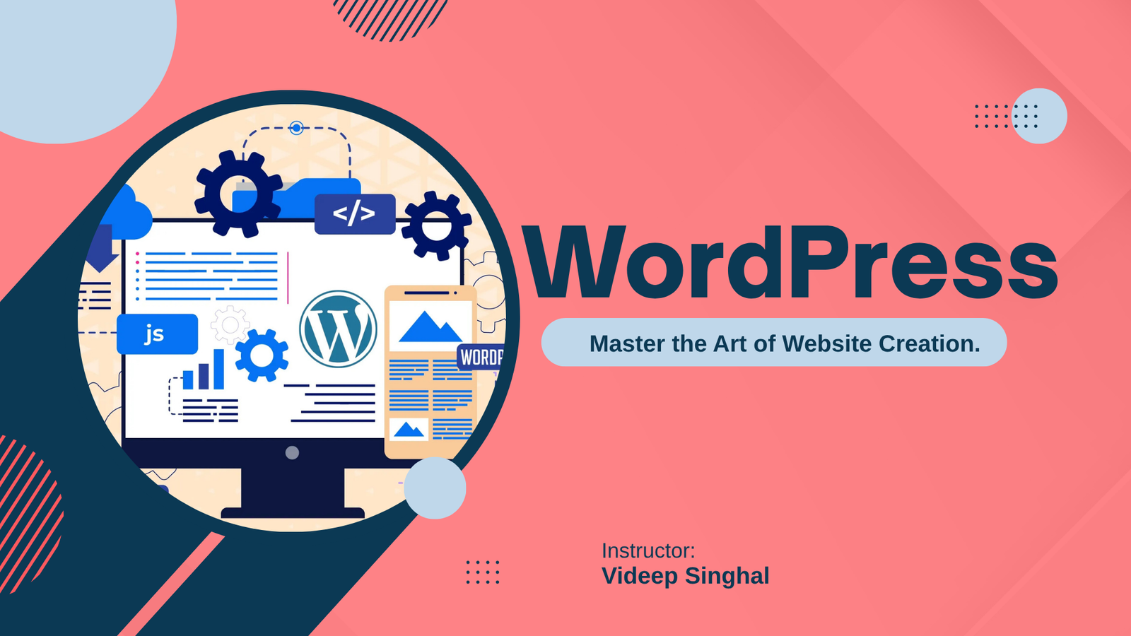 Master WordPress: Build Stunning Websites from Start